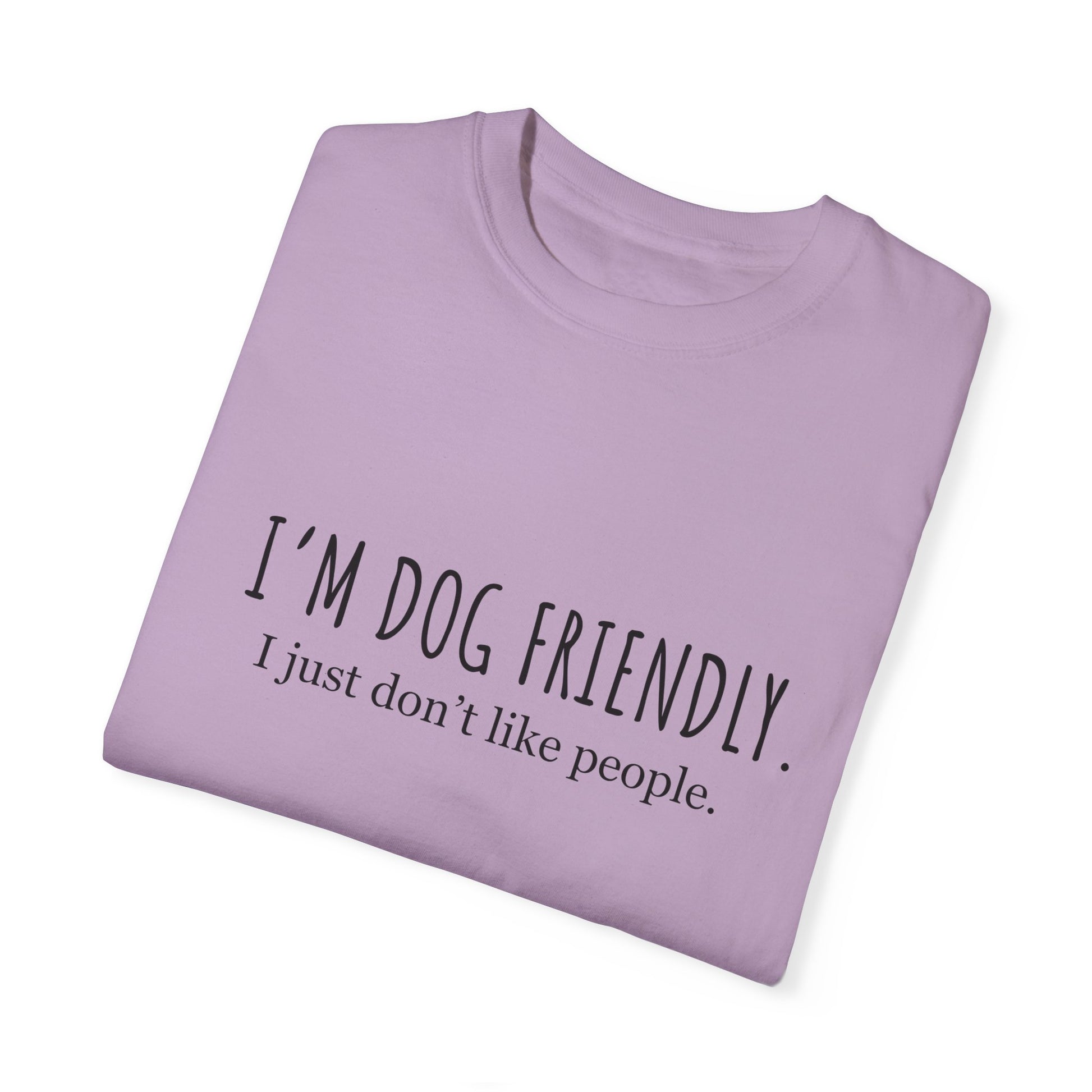 I am dog friendly Dog mom t-shirt