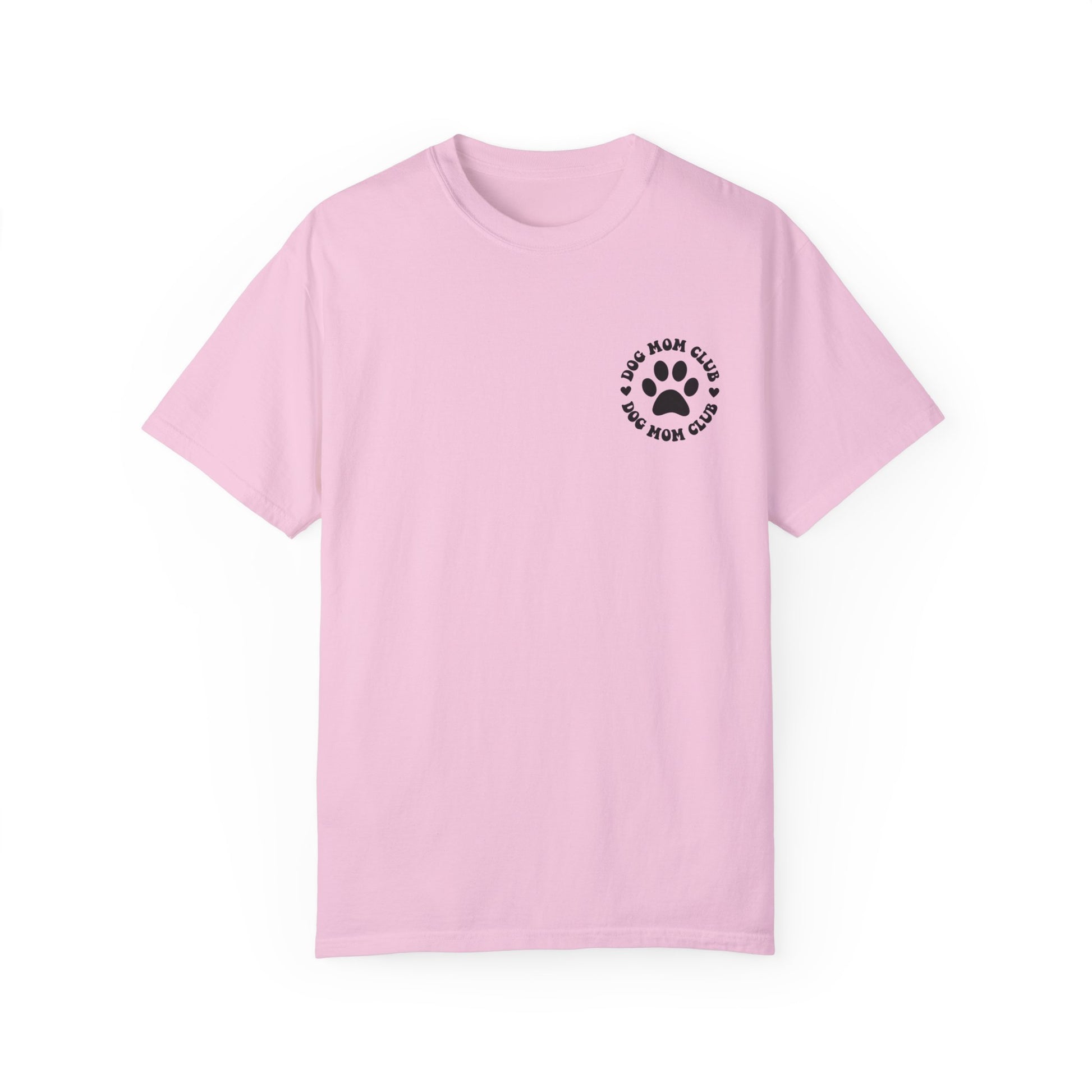 Dog mom club comfort colors tee