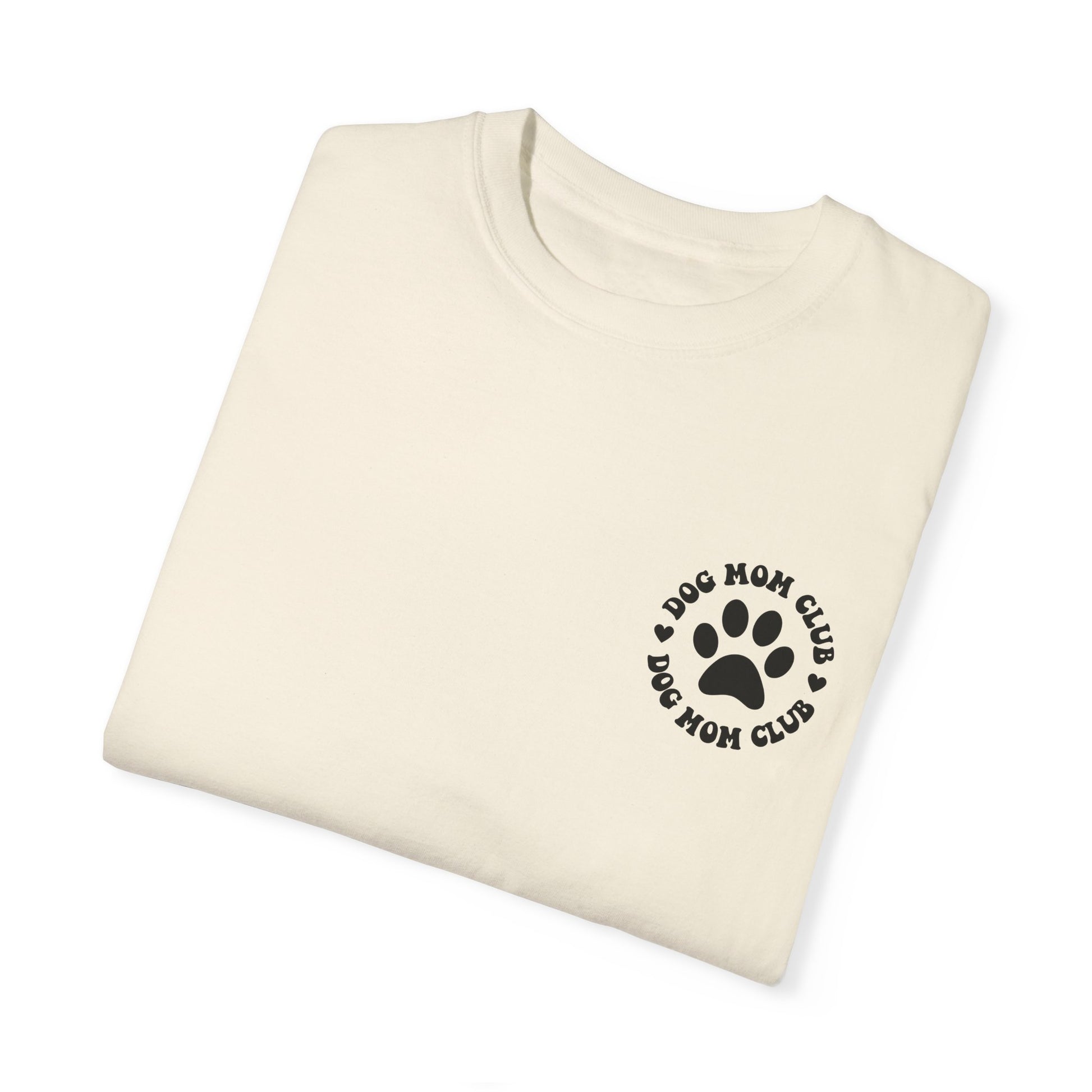 Dog mom club comfort colors tee