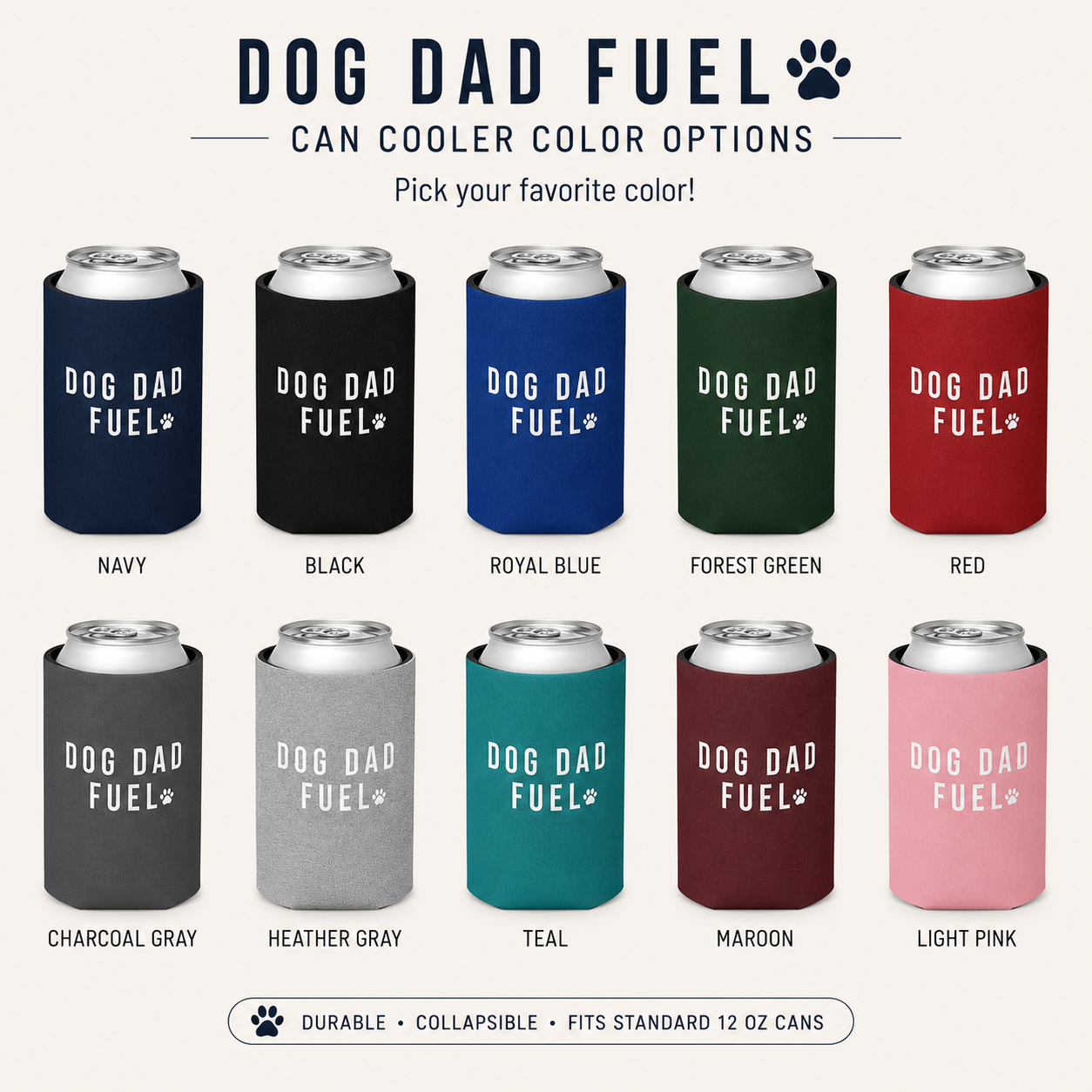 Dog Dad Fuel Can Cooler — Navy Can Koozie with Paw Print