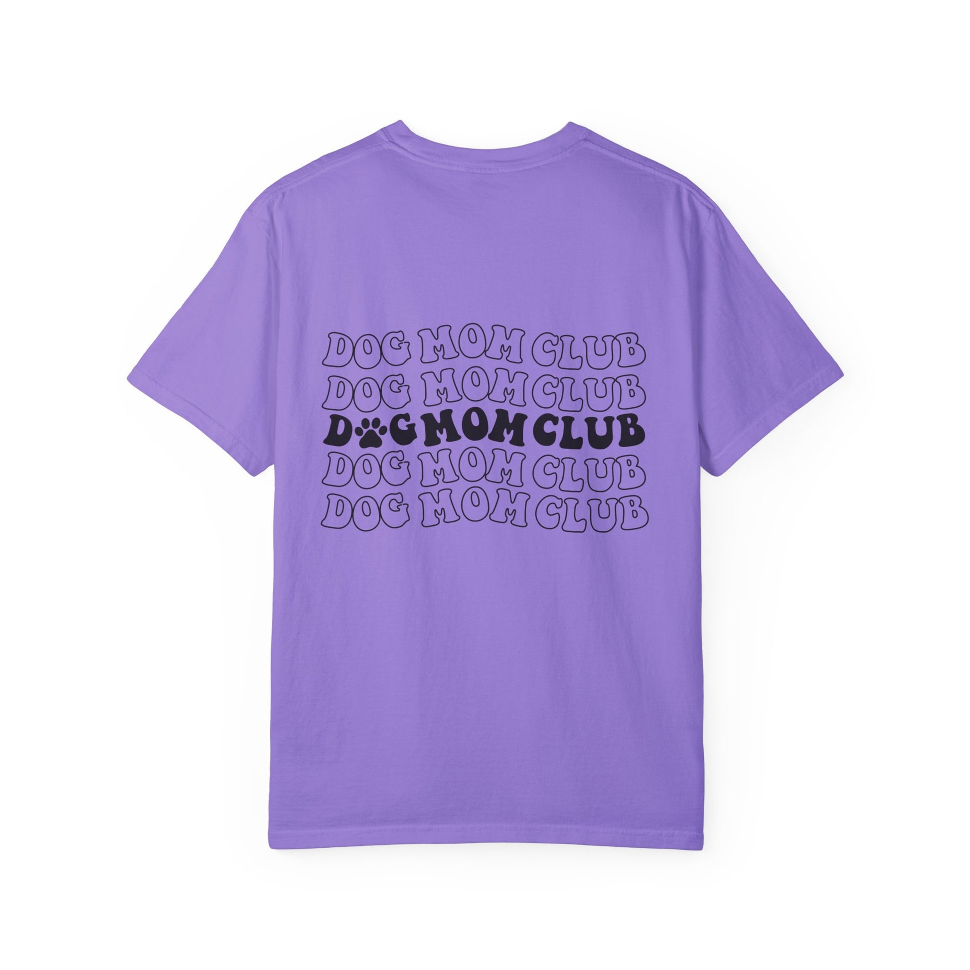 Dog mom club comfort colors tee