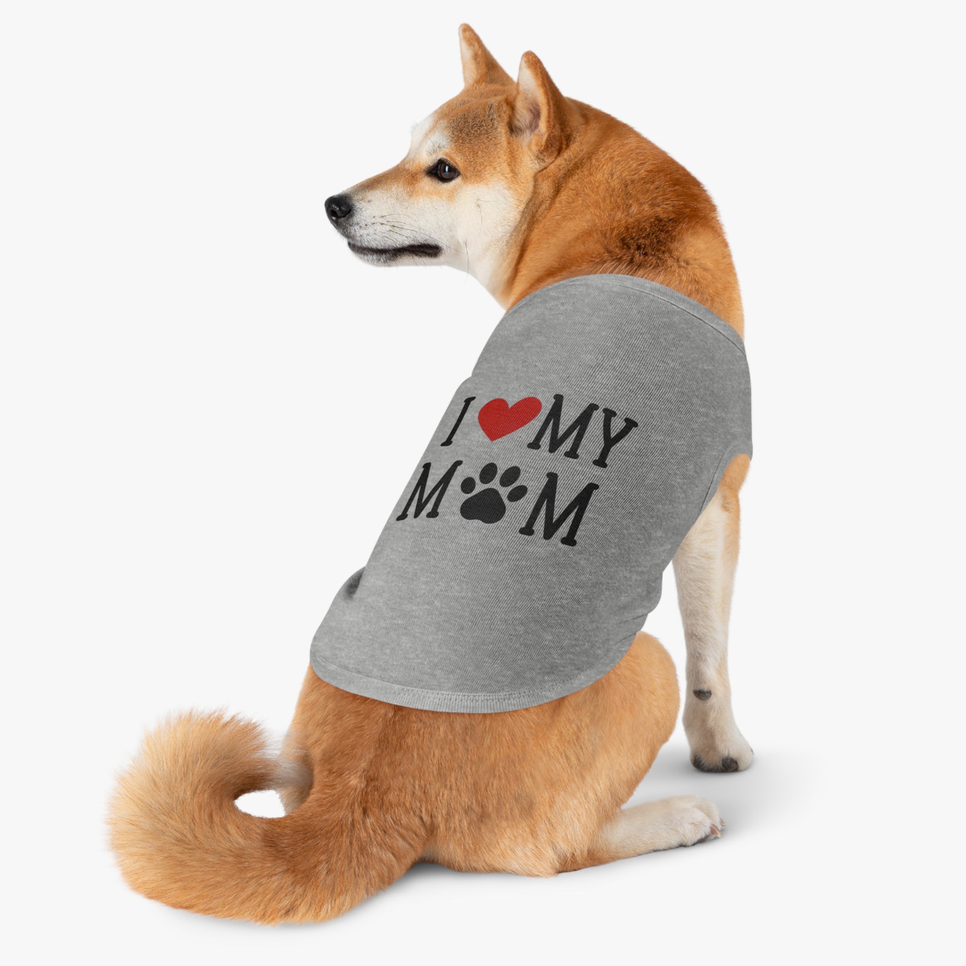 I Love My Mom Pet Tank Top - Cute Dog Apparel for Mother's Day