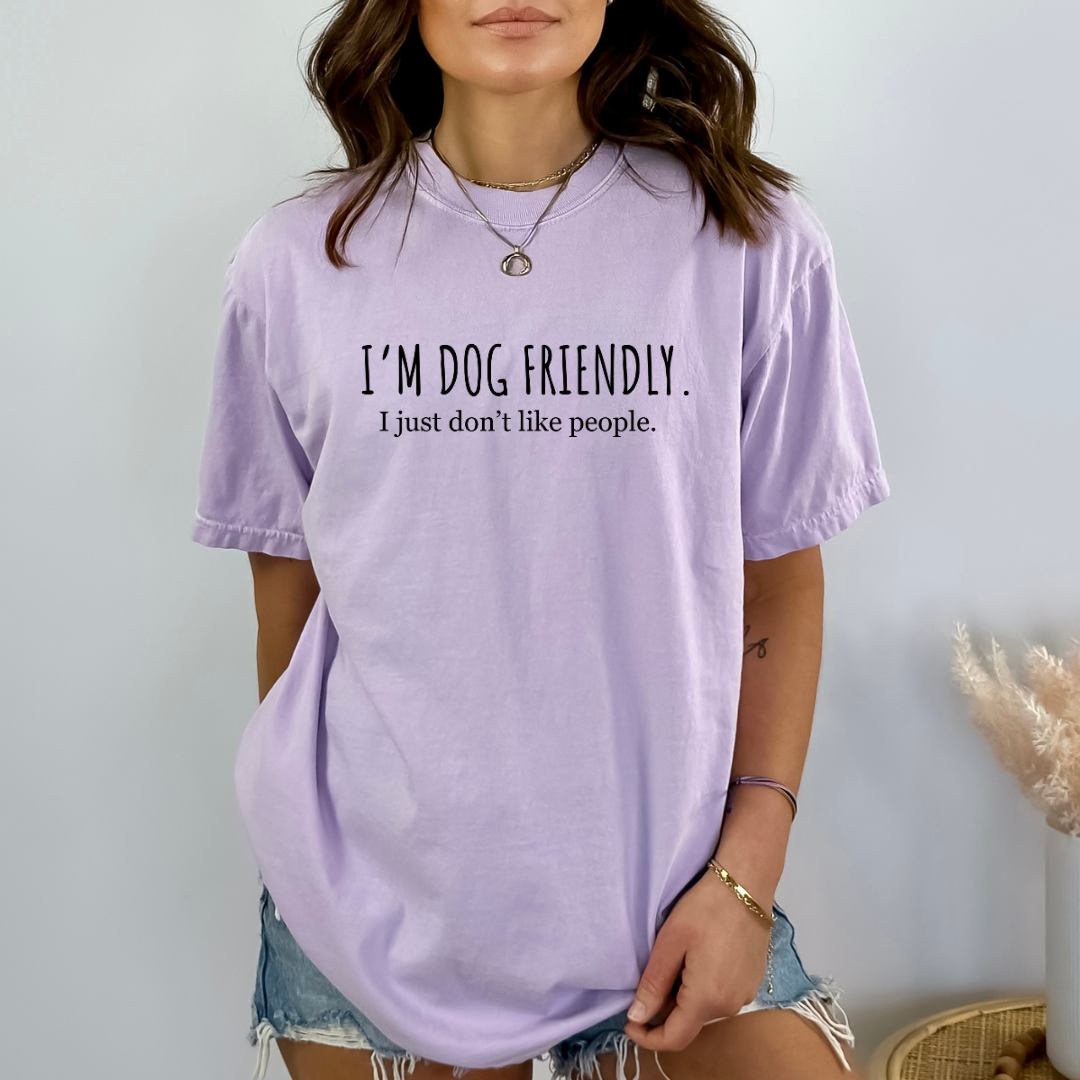 I am dog friendly Dog mom t-shirt