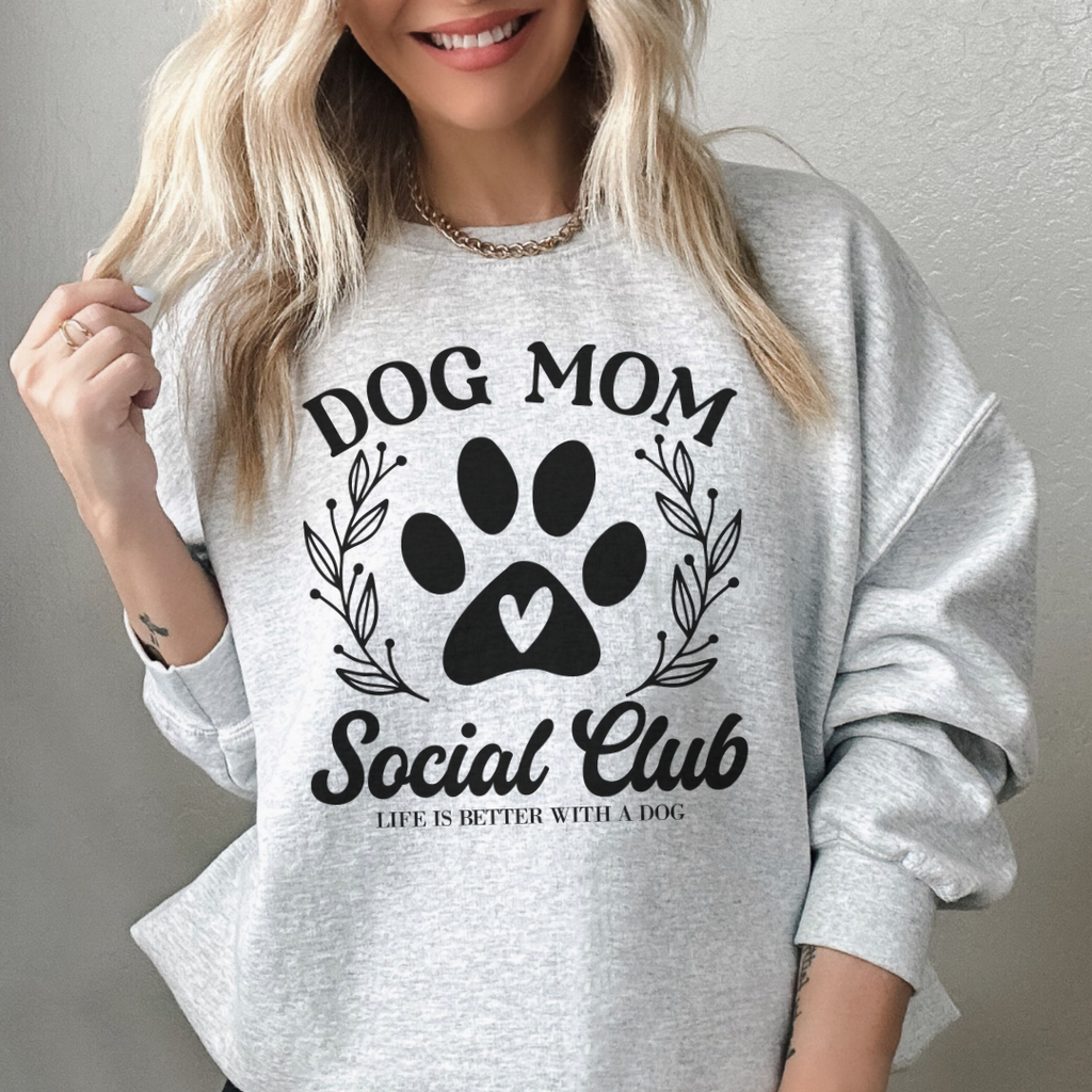 Dog Mom Social Club sweatshirt