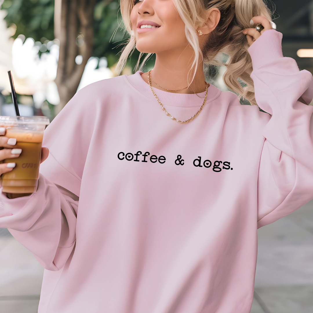 Coffee & Dogs Sweatshirt