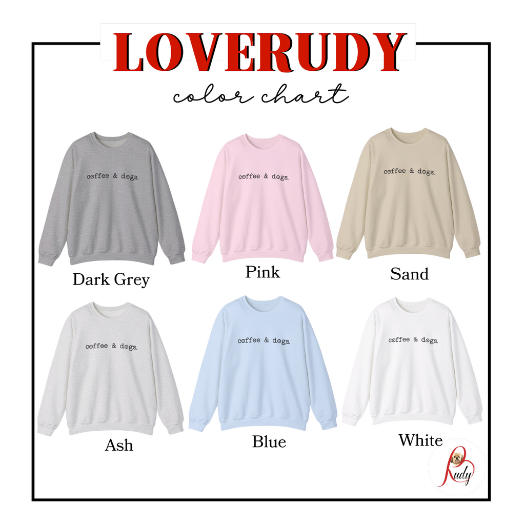 Coffee & Dogs Sweatshirt