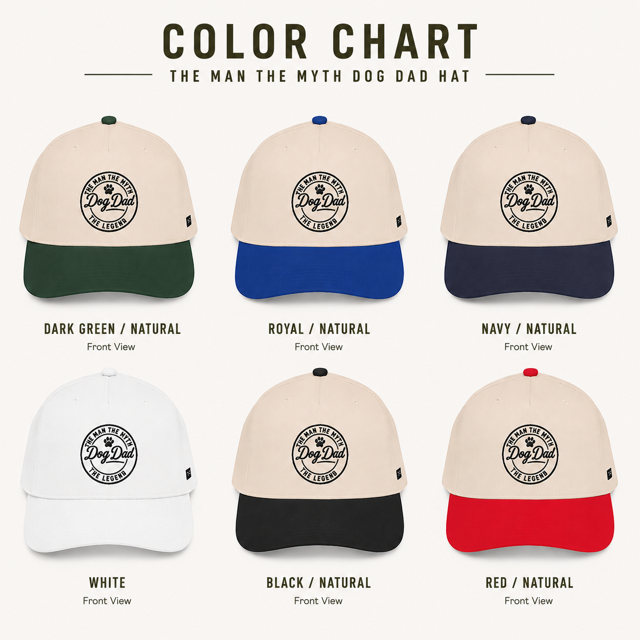 Color chart for 'The Man The Myth Dog Dad Hat' with six different color combinations.