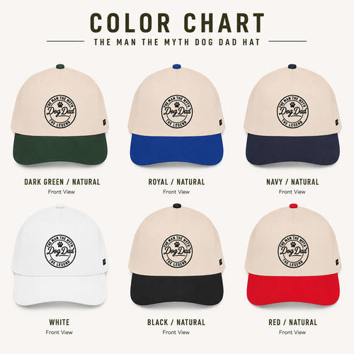 Color chart for 'The Man The Myth Dog Dad Hat' with six different color combinations.
