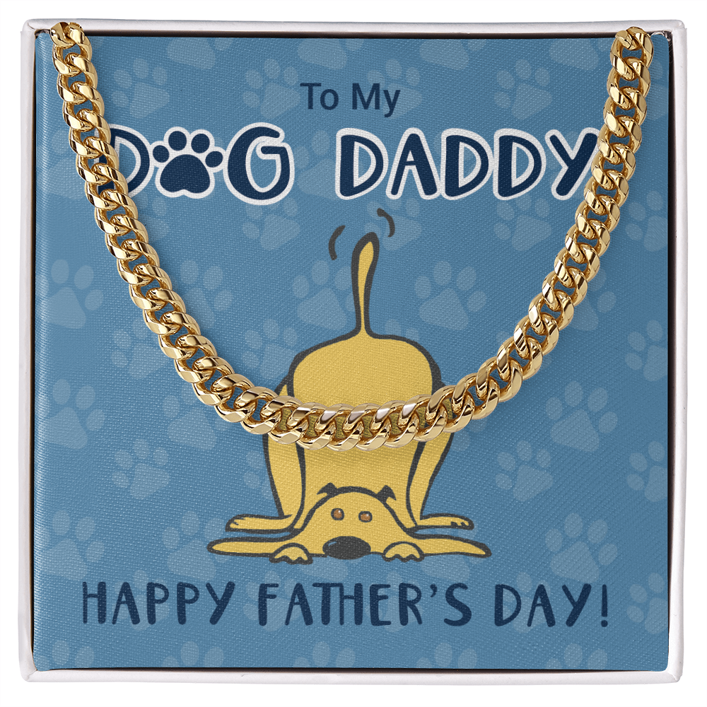 To My dog Daddy Cuban Link Chain