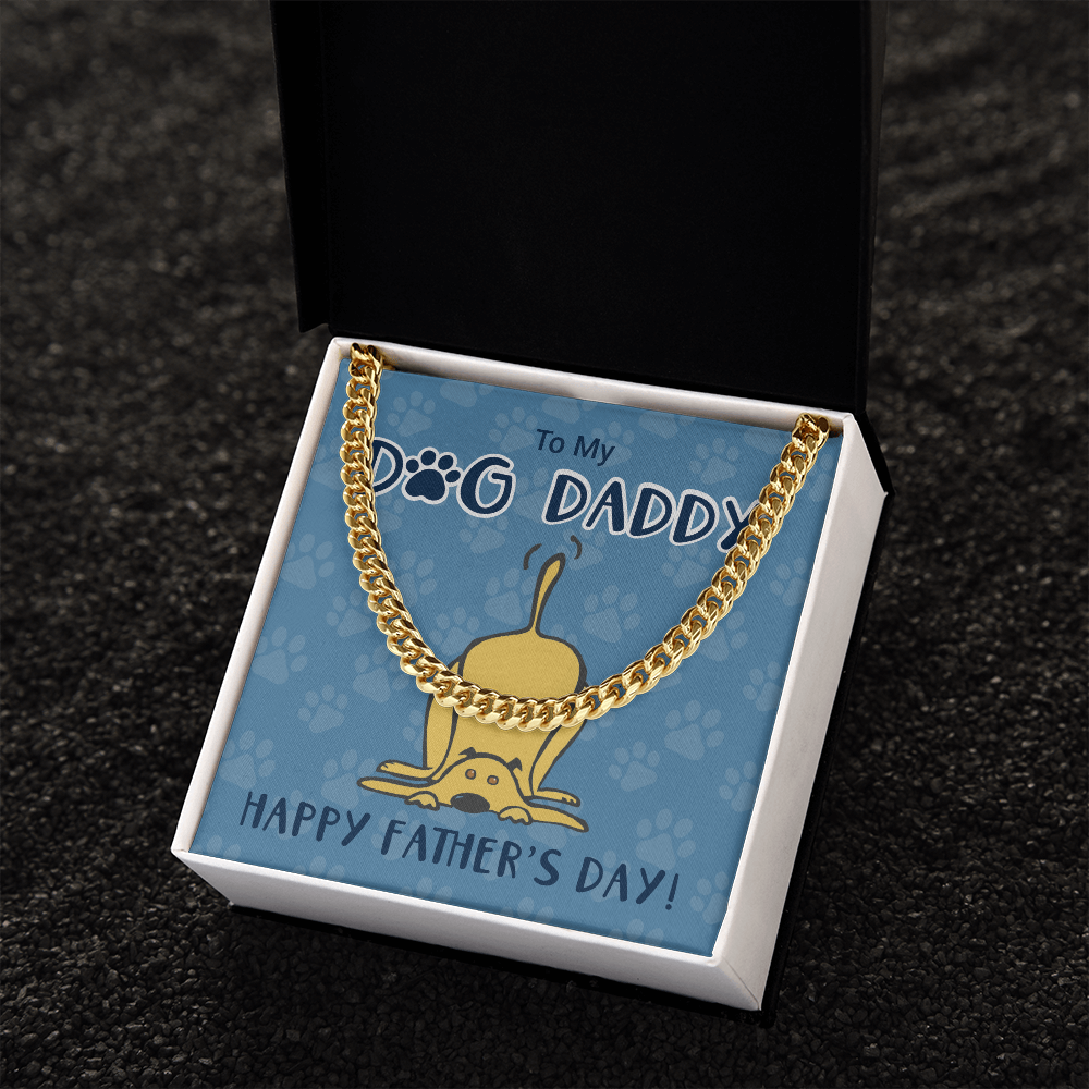 To My dog Daddy Cuban Link Chain