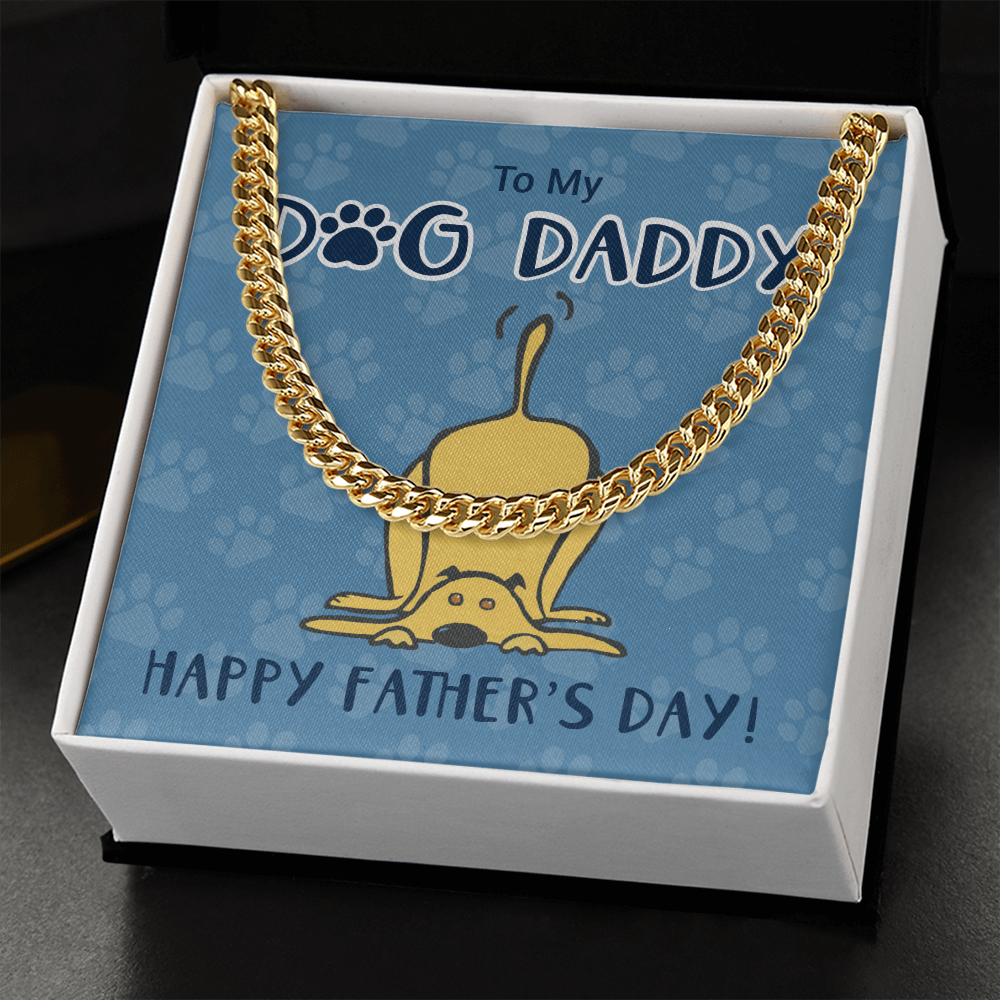 To My dog Daddy Cuban Link Chain
