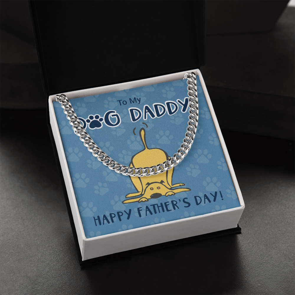 To My dog Daddy Cuban Link Chain