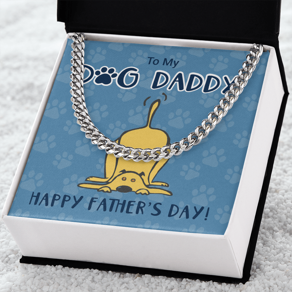 To My dog Daddy Cuban Link Chain
